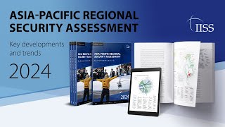 AsiaPacific Regional Security Assessment 2024 [upl. by Hgielanna]