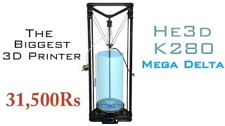 Biggest 3D printer  He3d K280 Mega Delta Detailed Review  Indian Lifehacker [upl. by Sneve]