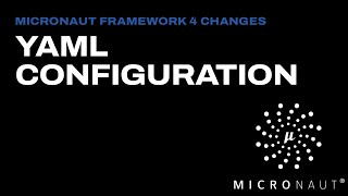 Micronaut Framework 4 and SnakeYAML [upl. by Nyra]