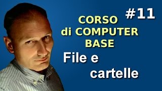 Maggiolina  Corso di Computer Base  11 File e Cartelle [upl. by Dnama]