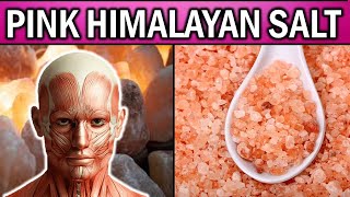 8 POWERFUL HEALING Health Benefits of HIMALAYAN PINK SALT  You Need To Know [upl. by Allerym]