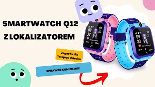 Smartwatch dla dzieci Q12 Instrukcja instalacji karty i aplikacji UWAGA SeTrucker [upl. by Zurciram]