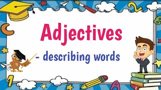 Adjectives Describing Words  with Activities [upl. by Hadley376]