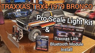 Traxxas TRX4 1979 Bronco Pro Scale Light Kit amp Traxxas Link Bluetooth Module Install [upl. by Patric606]