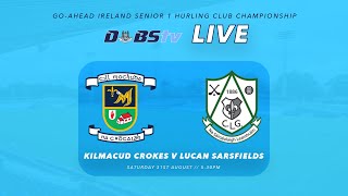 Go Ahead Ireland Dublin SHC 1  Kilmacud Crokes v Lucan Sarsfields [upl. by Almire]