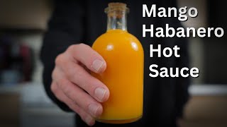 Easy Lacto Fermented Mango Habanero Hot Sauce Recipe You Can Make At Home [upl. by Brietta]