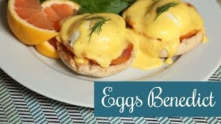 The Domestic Geek How to Make Eggs Benedict [upl. by Eilyah354]