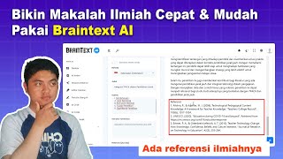 Cara Membuat Makalah Ilmiah dengan AI  BrainTextAI [upl. by Ruosnam]