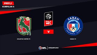 LIVE  KELANTAN UNITED FC vs SABAH FC  PIALA MFL 2023 PMFL1 [upl. by Ramso]