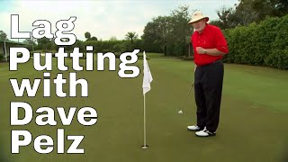 LAG PUTTING WITH DAVE PELZ [upl. by Annayt559]