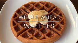 Whole Wheat Waffles [upl. by Jarl]