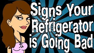 Signs Your Refrigerator is Going Bad [upl. by Ainavi]