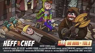 Heff der Chef  Episode 18  Die Burg TEIL 2 [upl. by Addam208]