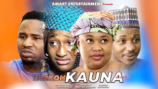 TARKON KAUNA EPISODE 9  SEASON 1 ORIGINAL LATEST HAUSA SERIES DRAMA [upl. by Haukom]