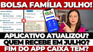 🚨0807 ATENÇÃO APLICATIVO BOLSA FAMÍLIA vai ATUALIZAR Quem VAI receber em JULHO FIM do CAIXA TEM [upl. by Okubo]