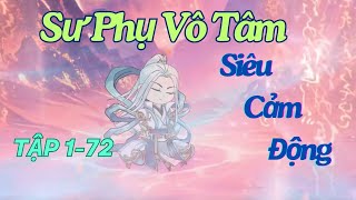 Tập 172 Phim Siêu Cảm Động  Sư Phụ Vô Tâm Nano Vietsub [upl. by Nnylacissej]