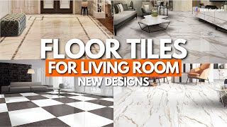 Best Floor Tiles Designs for Living Room 2024  Ceramic Tiles Ideas for Home [upl. by Nilok]