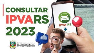 CONSULTAR IPVA RS TAXA DE LICENCIAMENTO 2023 [upl. by Maurilla]