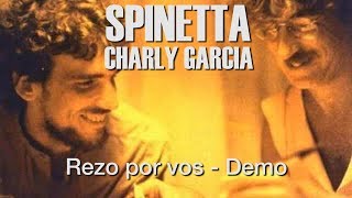 SPINETTA  CHARLY GARCIA Rezo por vos DEMO Extended [upl. by Bergerac]