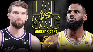 Los Angeles Lakers vs Sacramento Kings Full Game Highlights  March 13 2024  FreeDawkins [upl. by Desdemona849]