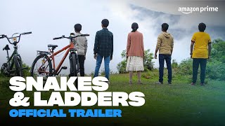 Snakes amp Ladders  Official Trailer  Prime Video India [upl. by Adnim603]