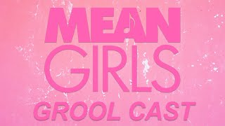 Mean Girls  RDHS Grool Cast [upl. by Sllew504]