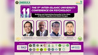 THE 11th INTERISLAMIC UNIVERSITY CONFERENCE ON PSYCHOLOGY IIUCP 22 JUNE 2024 [upl. by Enovad712]