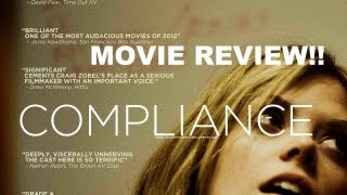 Compliance Movie Review [upl. by Woodward]