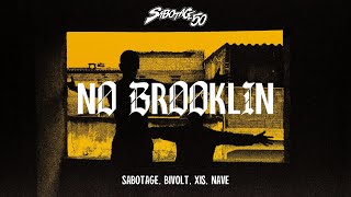 Sabotage Bivolt Xis Nave  No Brooklin Clipe Oficial [upl. by Lian]