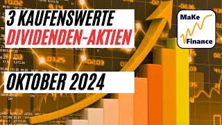 3 Kaufenswerte Dividenden Aktien für Oktober 2024 [upl. by Welcome]