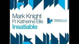 Mark Knight feat Katherine Ellis  Insatiable  Funkagenda Remix [upl. by Noremmac]