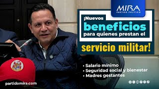 Jóvenes que prestan servicio militar recibirán salario mínimo mensual legal vigente Partido MIRA [upl. by Onimixam]