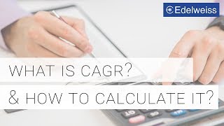 What Is Compound Annual Growth Rate CAGR  Investing 101 Edelweiss Wealth Management [upl. by Prosser]