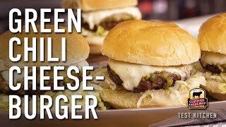 Green Chili Grilled Cheeseburger Recipe [upl. by Elleda656]