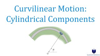 Curvilinear Motion Polar Coordinates Learn to solve any question [upl. by Noorah]