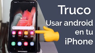 COMO USAR ANDROID EN TU IPHONE [upl. by Janeen]