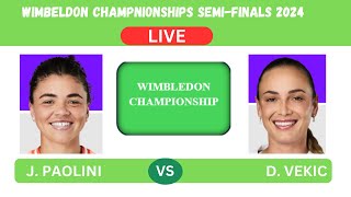 J PAOLINI vs D VEKICWIMBLEDON CHAMPIONSHIPS SEMI FINALSLIVEPLAYBYPLAYLIVE STREAMTENNIS TALK [upl. by Aldwon]