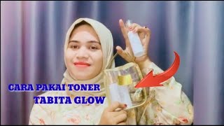 Cara pakai toner tabita glow original [upl. by Jochebed154]