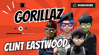 Gorillaz  Clint Eastwood Lyrics Video [upl. by Shermie227]