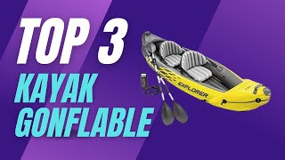 Top 3 Meilleur Kayak Gonflable 2023  Comparatif et Guide dAchat ✅ [upl. by Suixela30]