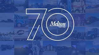 70 Years of Excellence with Melton Truck Lines  Melton Truck Lines Inc [upl. by Hcirdla770]