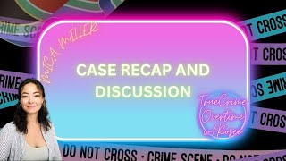 MILLER Case Update And Discussion [upl. by Idner]