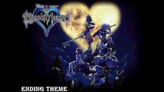 Kingdom Hearts  Ending Theme Download [upl. by Noram]