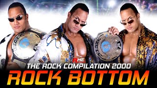 WWE The Rock  Rock Bottom Compilation 2000  Acknowledge Me [upl. by Aikemaj]