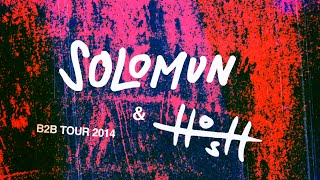 SOLOMUN amp HOSH B2B TOUR 2014 [upl. by Dnamra835]