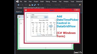 How to add DatetimePicker Control into dataGridView in C Windows Form [upl. by Adroj788]