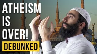 Atheism is Over – Debunked [upl. by Lassiter]