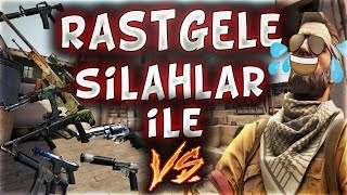 RASTGELE SÄ°LAHLAR Ä°LE VS ATIYORUZ  SÄ°LAH YARIÅI EFSANE CSGO [upl. by Eihs]