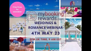 Weddings amp Romance Webinar 4th May 23 [upl. by Sergo]