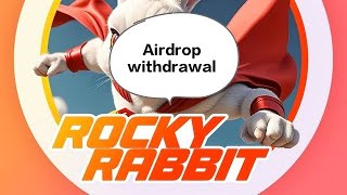 Rocky rabbit Airdrop withdrawal into account 🐰🐰 [upl. by Aileen175]